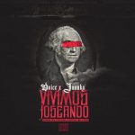 Dvice Ft. Juanka El Problematik - Vivimo Joseando MP3